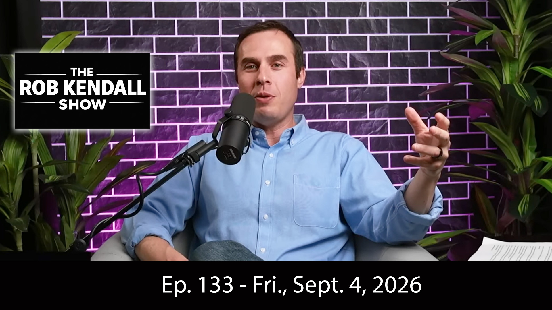 Watch The Rob Kendall Show Live at 9am-Noon
